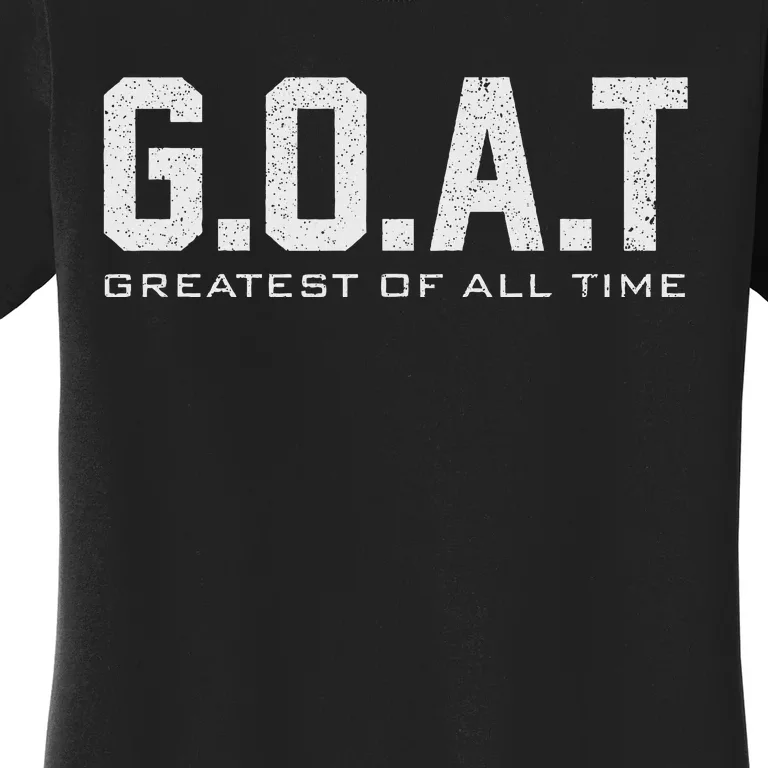 retro GOAT Greatest of All Time G.O.A.T Women's T-Shirt