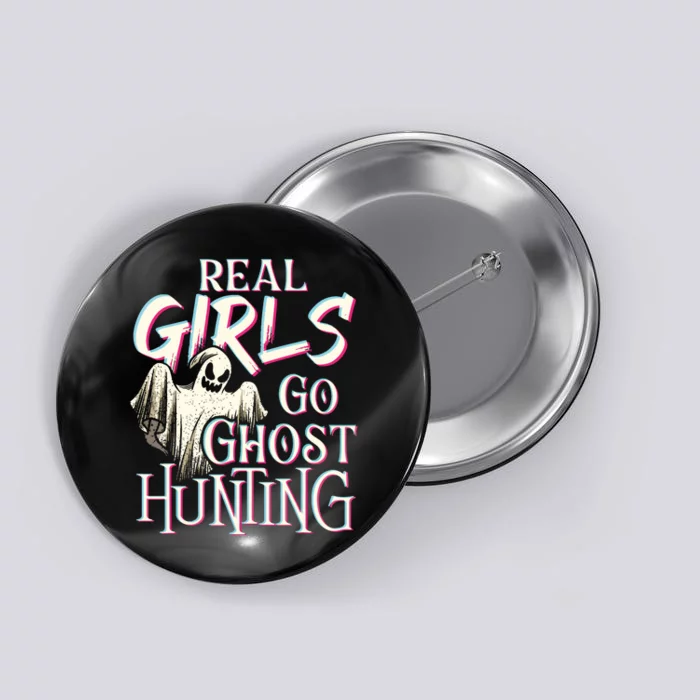 Real Girl Go Ghost Hunting Paranormal Halloween Activity Button