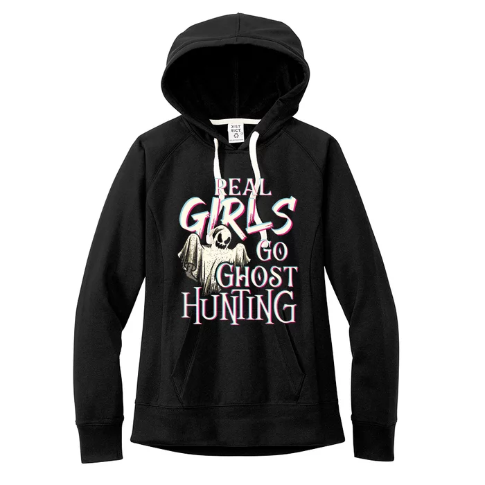 Real Girl Go Ghost Hunting Paranormal Halloween Activity Women's Fleece Hoodie