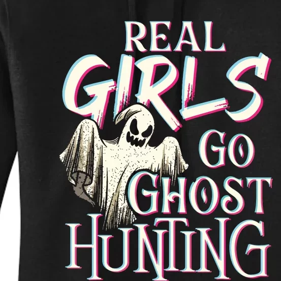 Real Girl Go Ghost Hunting Paranormal Halloween Activity Women's Pullover Hoodie