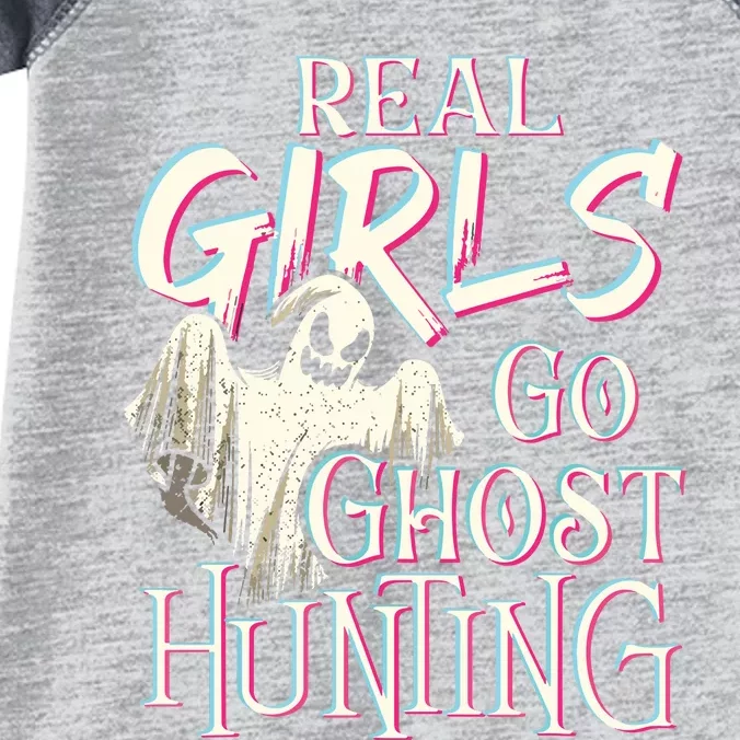 Real Girl Go Ghost Hunting Paranormal Halloween Activity Infant Baby Jersey Bodysuit