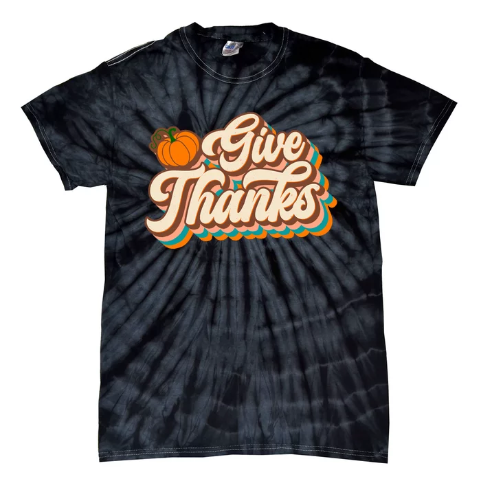 Retro Groovy Give Thank Thanksgiving Thankful Fall Autumn Tie-Dye T-Shirt