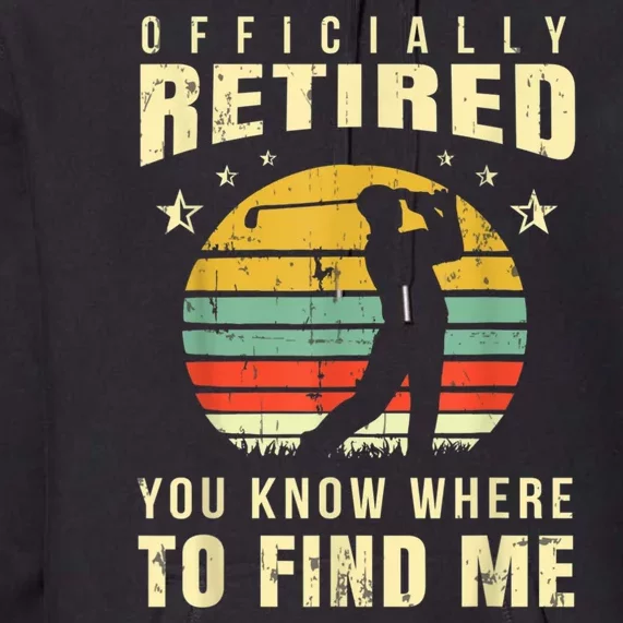 Retired Golf Gift Retirement Party Retiring Golfing Golfer Premium Hoodie