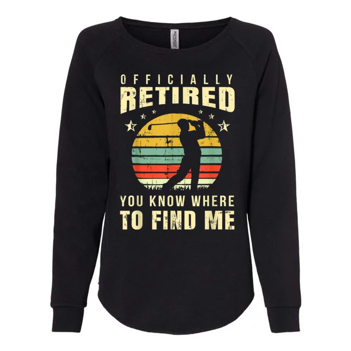 Retired Golf Gift Retirement Party Retiring Golfing Golfer Womens California Wash Sweatshirt