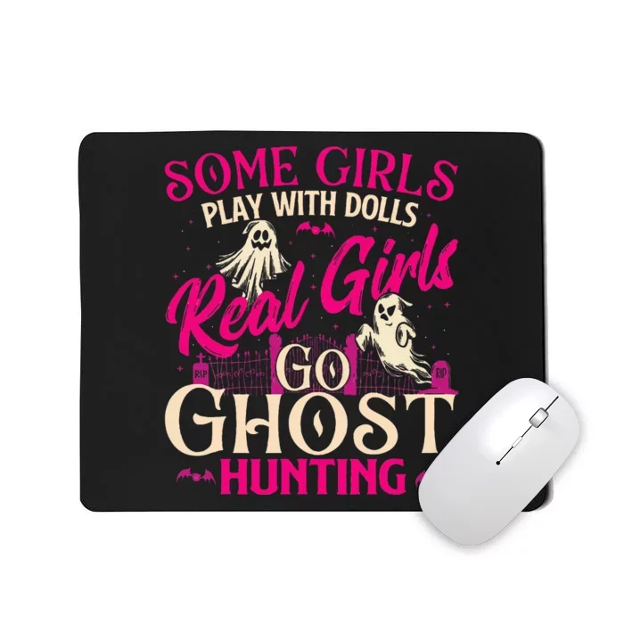 Real Go Ghost Hunting Ghosts Paranormal Researcher Mousepad