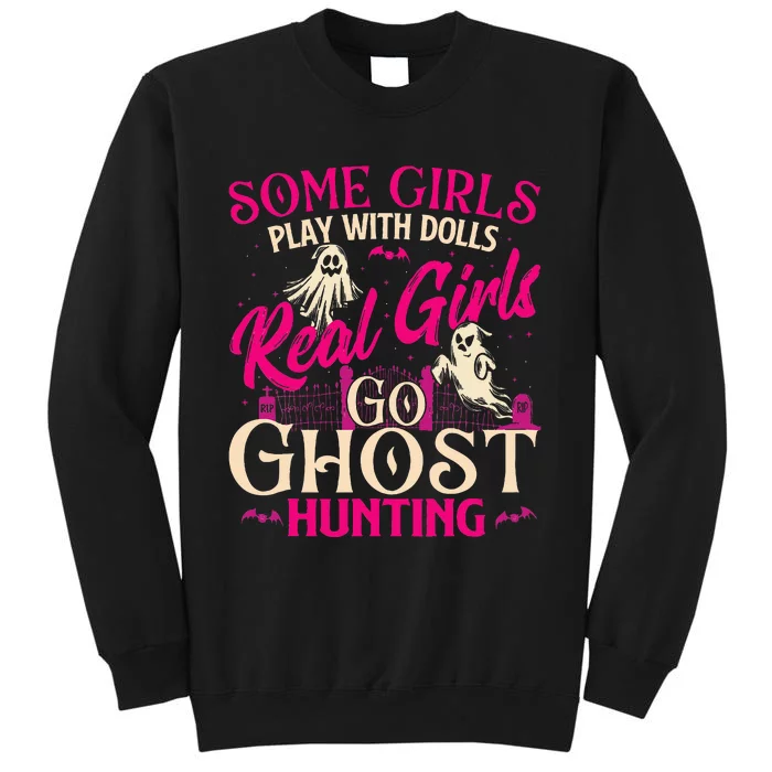 Real Go Ghost Hunting Ghosts Paranormal Researcher Tall Sweatshirt