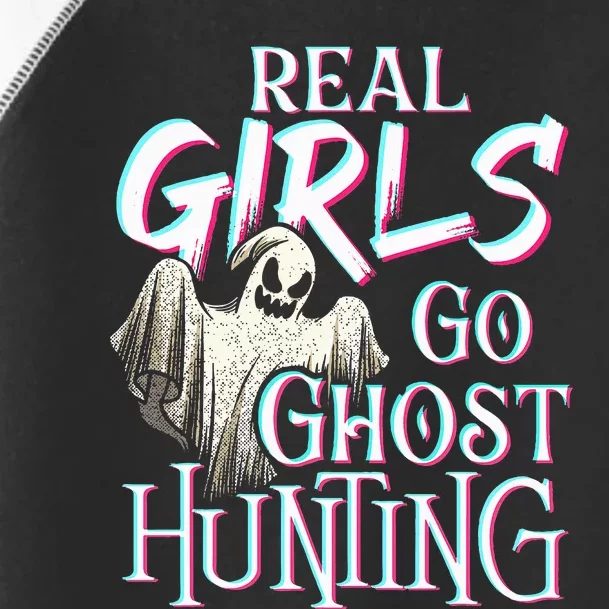 Real Go Ghost Hunting Paranormal Halloween Activity Toddler Fine Jersey T-Shirt