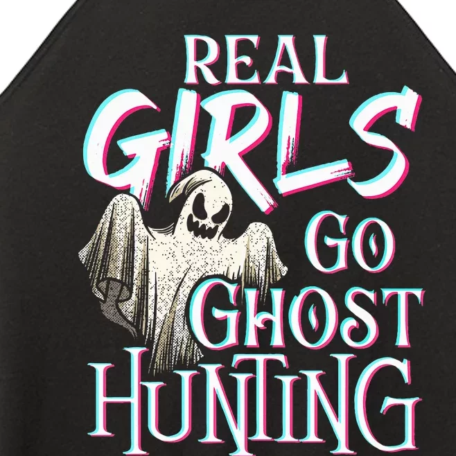 Real Go Ghost Hunting Paranormal Halloween Activity Women’s Perfect Tri Rocker Tank