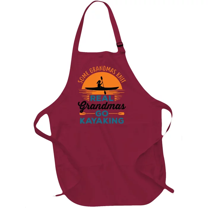 Real Grandmas Go Kayaking Yak Kayak Canoe Kayaker Full-Length Apron With Pocket