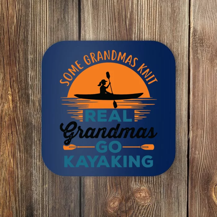 Real Grandmas Go Kayaking Yak Kayak Canoe Kayaker Coaster