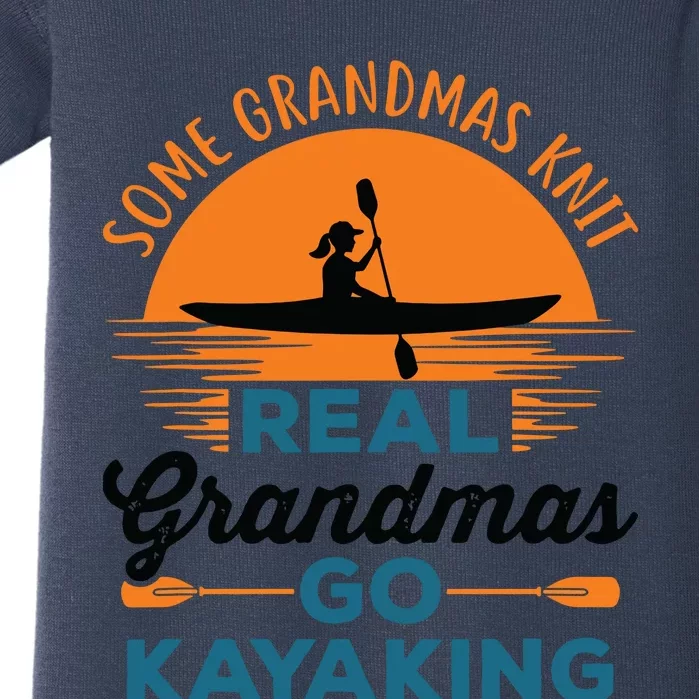 Real Grandmas Go Kayaking Yak Kayak Canoe Kayaker Baby Bodysuit