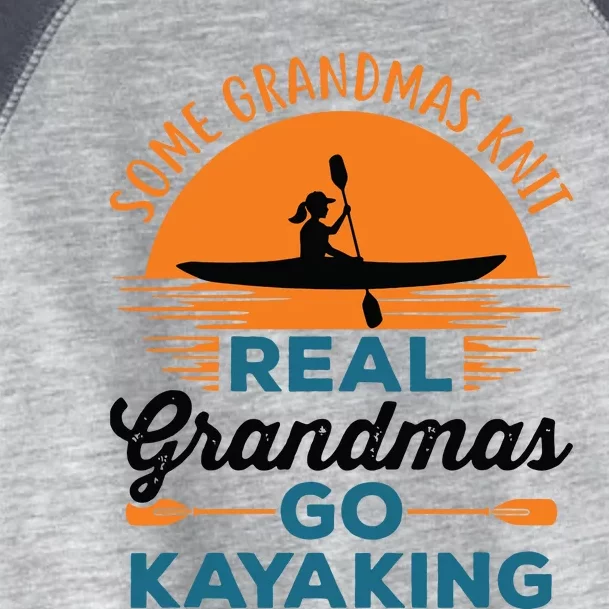 Real Grandmas Go Kayaking Yak Kayak Canoe Kayaker Toddler Fine Jersey T-Shirt