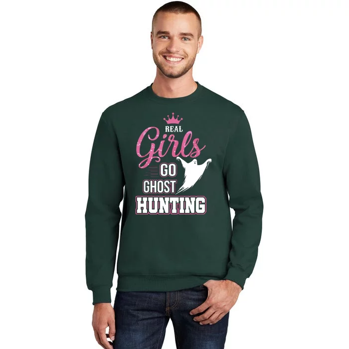 Real Go Ghost Hunting Gifts For Ghost Hunters Sweatshirt