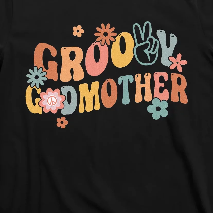 Retro Groovy Godmother Flower Hippie Family Groovy Vibes T-Shirt