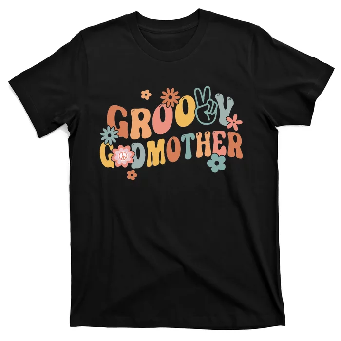 Retro Groovy Godmother Flower Hippie Family Groovy Vibes T-Shirt