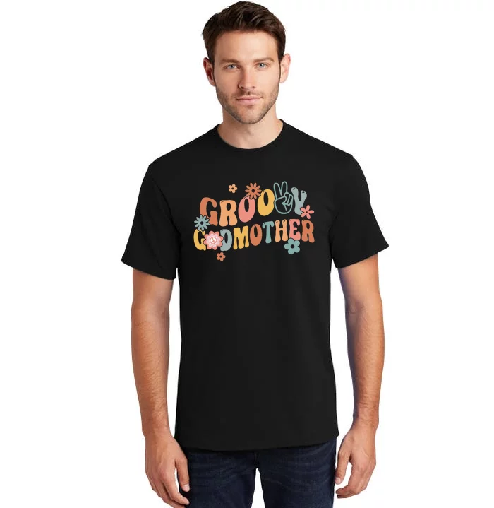 Retro Groovy Godmother Flower Hippie Family Groovy Vibes Tall T-Shirt