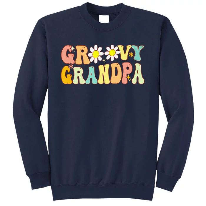 Retro Groovy Grandpa Birthday Matching Family Fathers Day Tall Sweatshirt