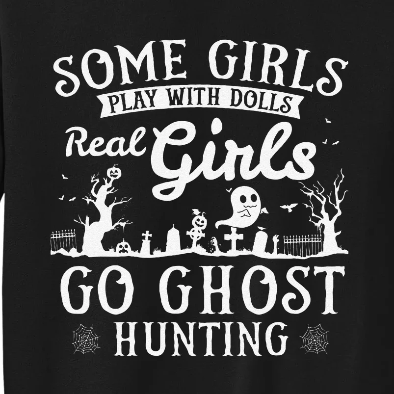 Real Go Ghost Hunting Ghosts Paranormal Researcher Sweatshirt