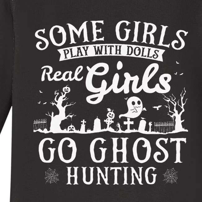 Real Go Ghost Hunting Ghosts Paranormal Researcher Baby Long Sleeve Bodysuit