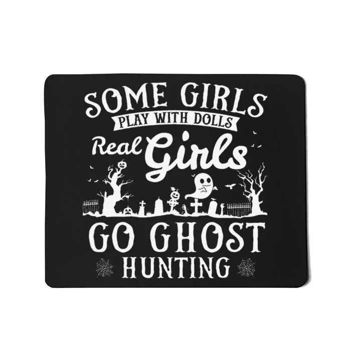 Real Go Ghost Hunting Ghosts Paranormal Researcher Mousepad