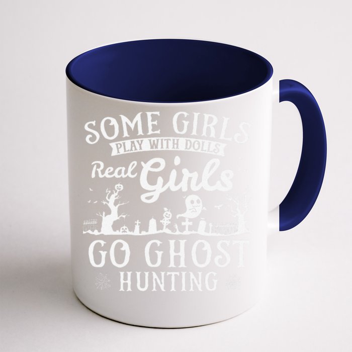 Real Go Ghost Hunting Ghosts Paranormal Researcher Front & Back Coffee Mug