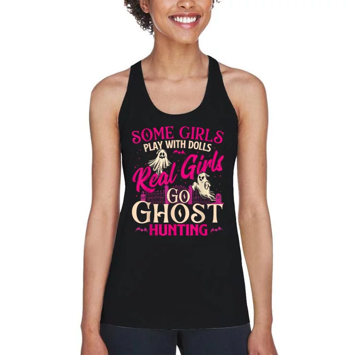 Real Girl Go Ghost Hunting Ghosts Paranormal Researcher Women's Racerback Tank