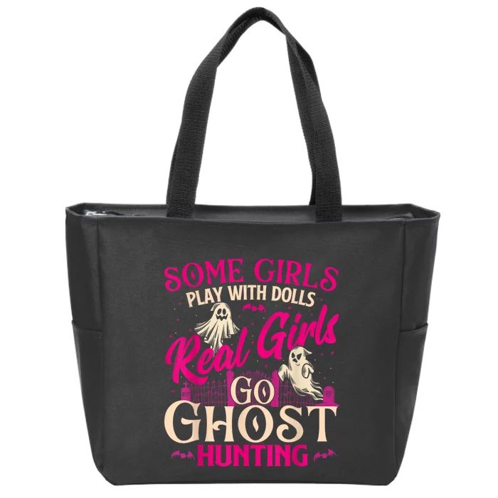 Real Girl Go Ghost Hunting Ghosts Paranormal Researcher Zip Tote Bag