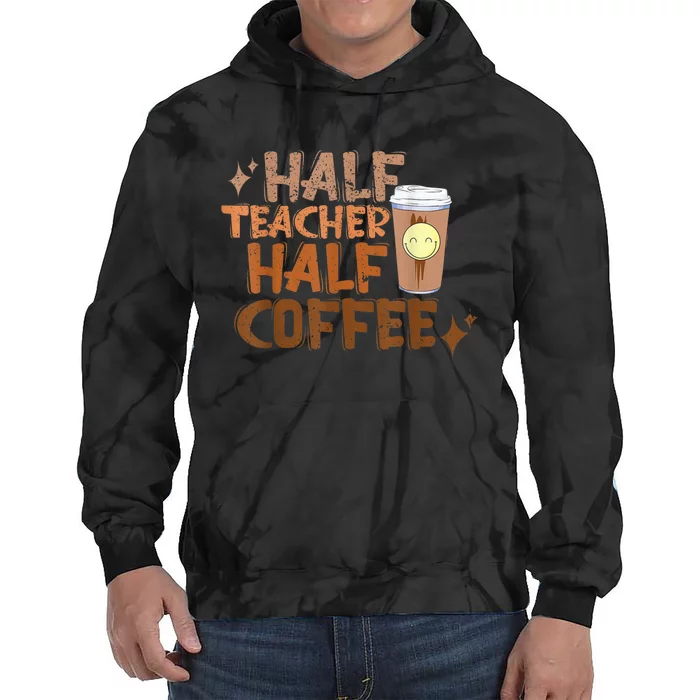 Retro Groovy Half Teacher Half Coffee Happy Teacher's Day Tie Dye Hoodie