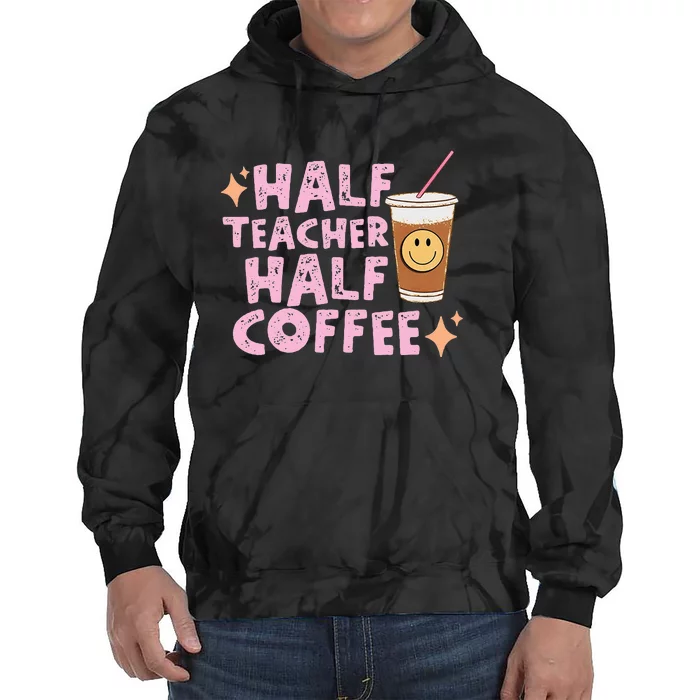 Retro Groovy Half Teacher Half Coffee Happy Teachers Day Tie Dye Hoodie