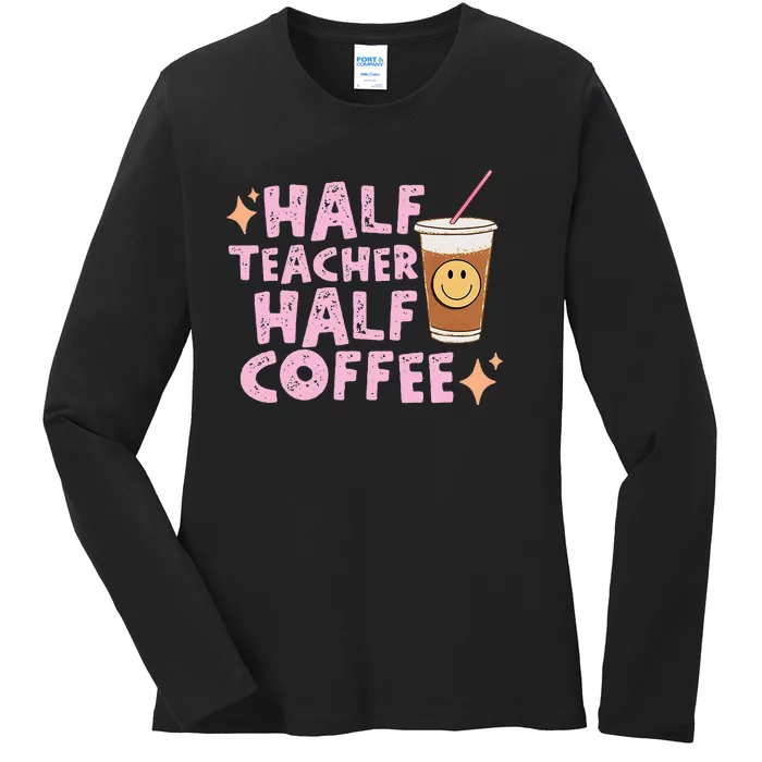 Retro Groovy Half Teacher Half Coffee Happy Teachers Day Ladies Long Sleeve Shirt