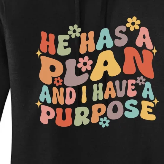 Retro Groovy He Has A Plan And I Have A Purpose Christian Women's Pullover Hoodie