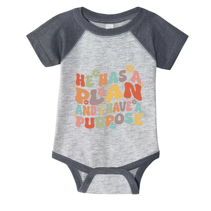 Retro Groovy He Has A Plan And I Have A Purpose Christian Infant Baby Jersey Bodysuit