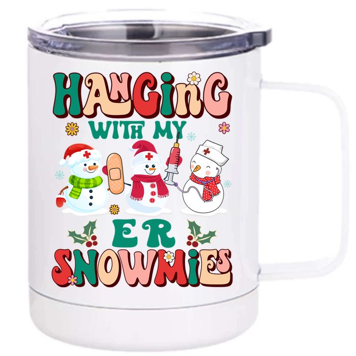 Retro Groovy Hanging With My Er Snowmies Nurse Christmas Gift Front & Back 12oz Stainless Steel Tumbler Cup