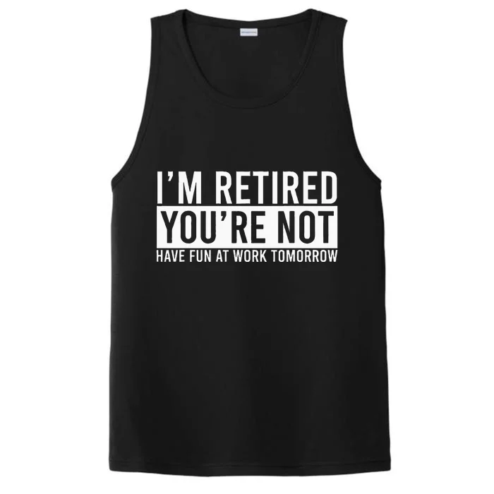 Retirement Gifts Humorous Retirement Performance Tank