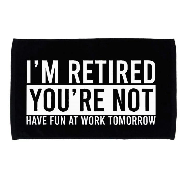 Retirement Gifts Humorous Retirement Microfiber Hand Towel