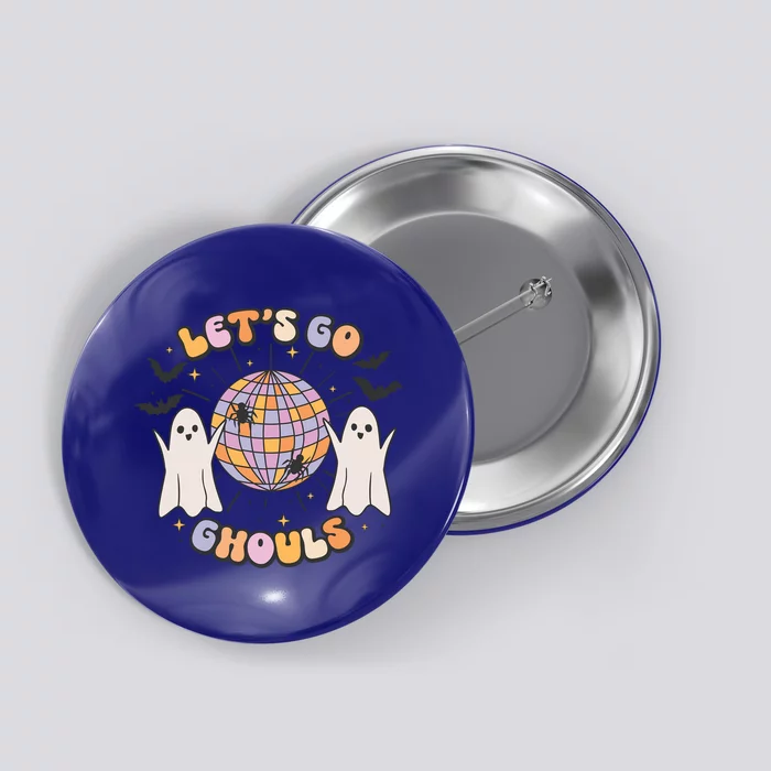 Retro Groovy Halloween Lets Go Ghouls Disco Spooky Season Cute Gift Button