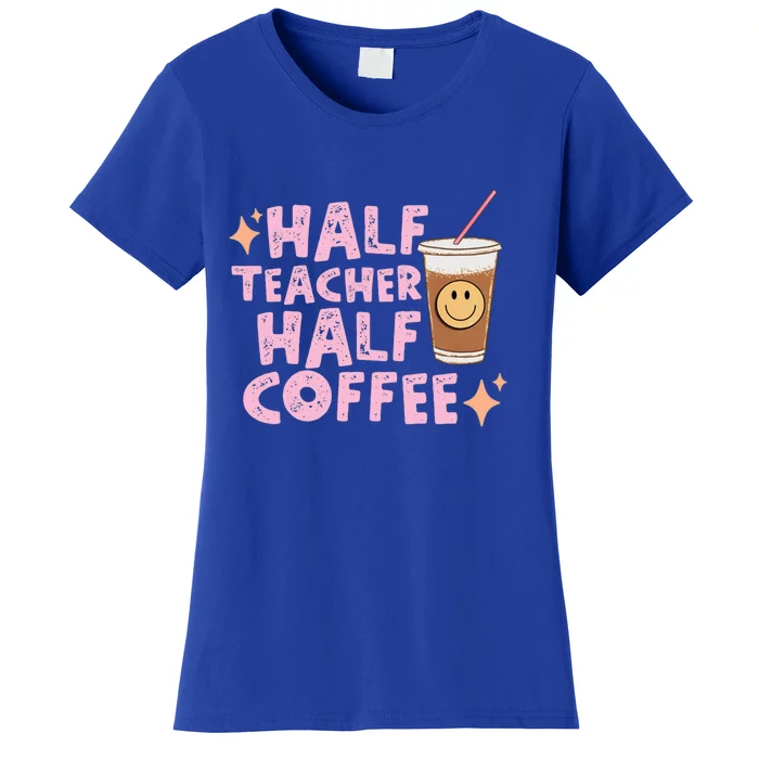 Retro Groovy Half Teacher Half Coffee Happy Teachers Day Gift Women's T-Shirt