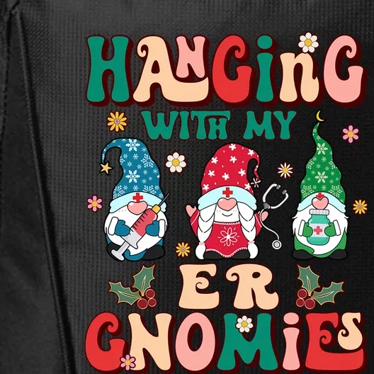 Retro Groovy Hanging With My Er Gnomies Nurse Xmas Gift City Backpack