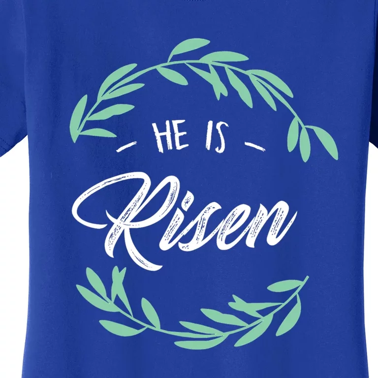 Religion Gift He Is Risen Resurrection Jesus Funny Gift Women's T-Shirt