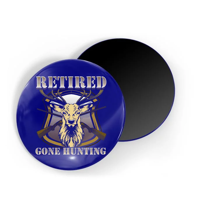 Retired Gone Hunting Dad Grandpa Gift Magnet