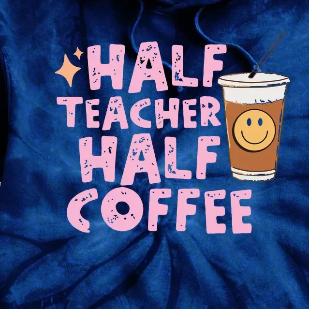 Retro Groovy Half Teacher Half Coffee Happy Teachers Day Tie Dye Hoodie