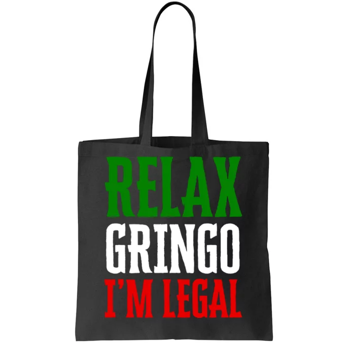 Relax Gringo IM Legal Tote Bag