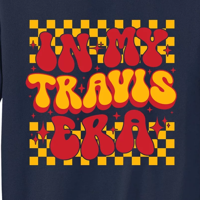 Retro Groovy In My Travis Era Tall Sweatshirt