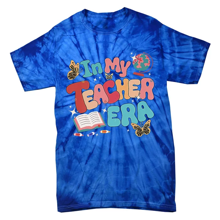 Retro Groovy In My Teacher Era Teaching Life Back To School Tie-Dye T-Shirt