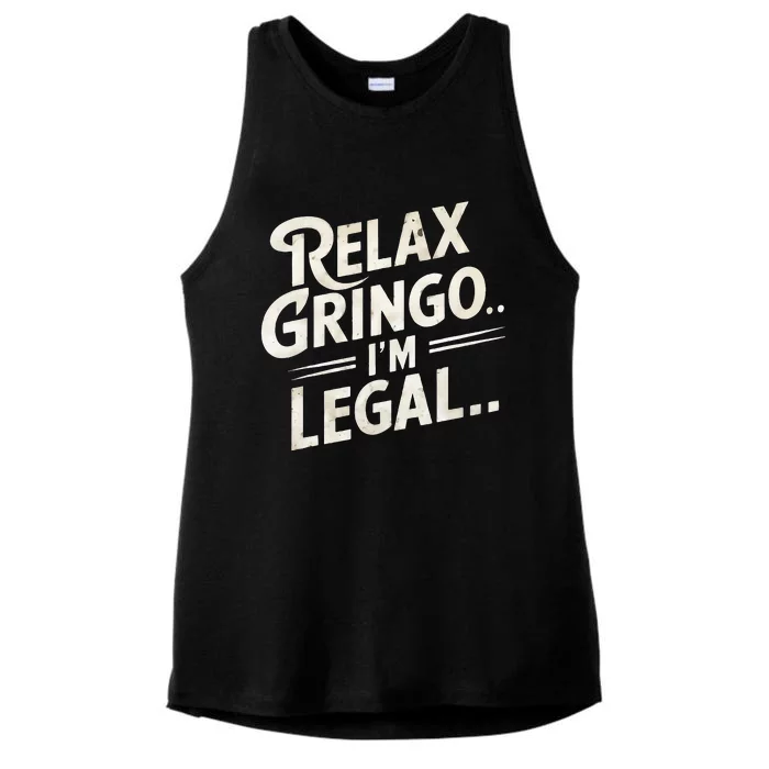 Relax Gringo Im Legal Ladies Tri-Blend Wicking Tank