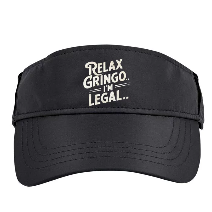 Relax Gringo Im Legal Adult Drive Performance Visor