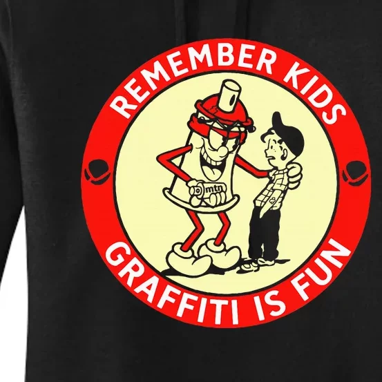 Remember Graffiti Is Fun Women's Pullover Hoodie