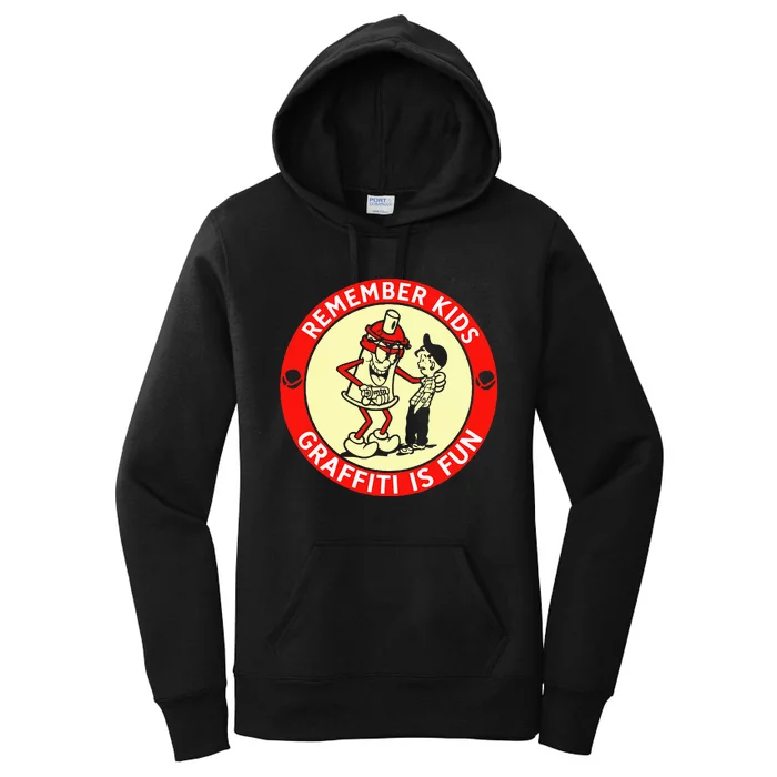 Remember Graffiti Is Fun Women's Pullover Hoodie