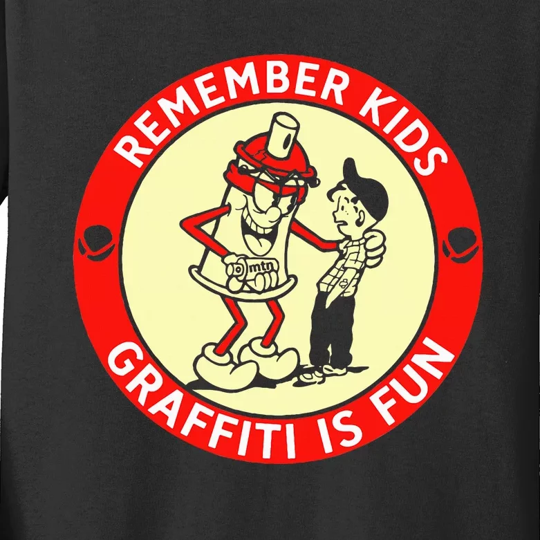 Remember Graffiti Is Fun Kids Long Sleeve Shirt