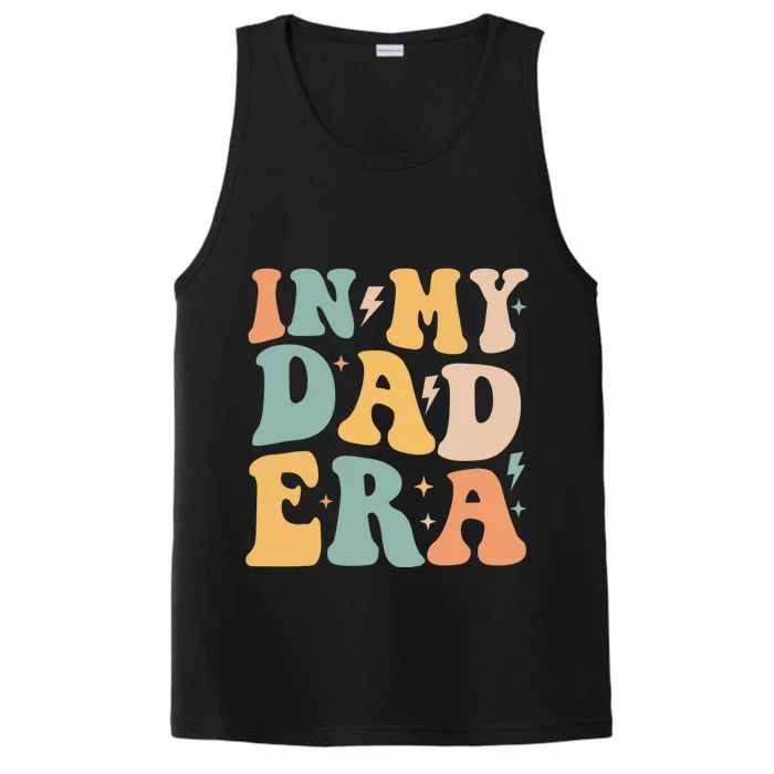 Retro Groovy In My Dad Era FatherS Day Gift Performance Tank